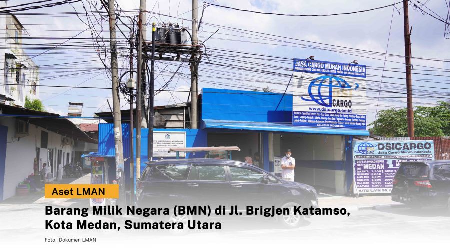 LMAN Perkuat Pengamanan Aset Negara di Medan, Pastikan Status BMN Clear and Clean